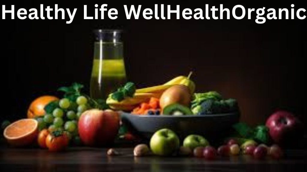 Healthy Life Wellhealthorganic - Feel Your Best Today